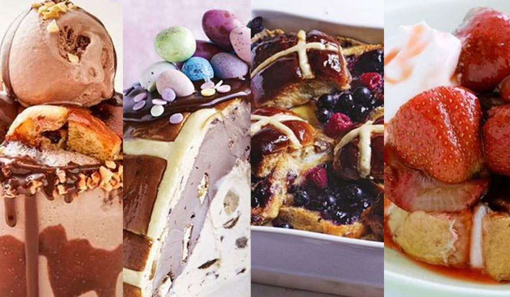 4 Irresistible Ways with Hot Cross Buns
