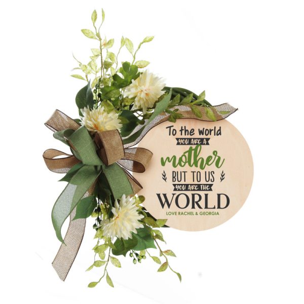 Personalised Mother's Day 'To the World You Are My Mother' Wreath with Plaque