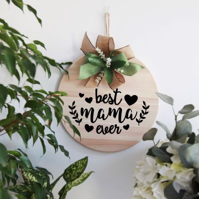 Personalised Large Round Wood Mother's Day Plaque - Best Mama Ever