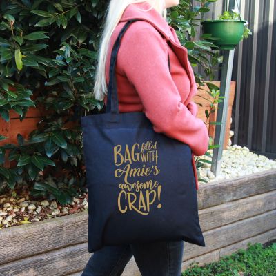 Personalised Awesome Crap Black Calico Tote Bag - White Heat Transfer Vinyl