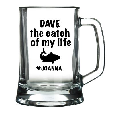 Personalised Catch of my Life Tankard Glass Stein